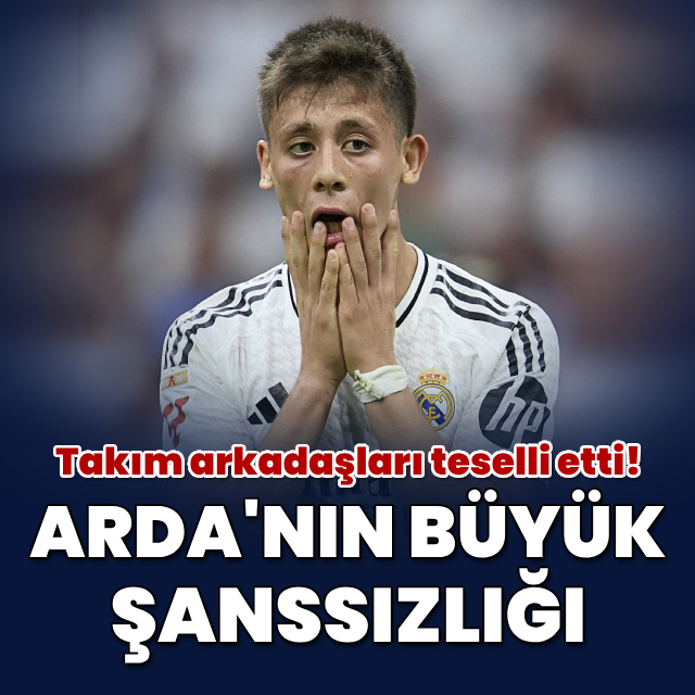 Arda Güler'in büyük şanssızlığı!