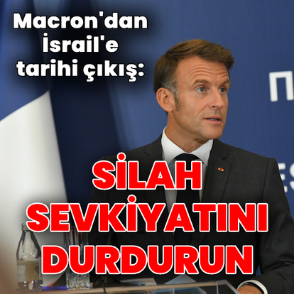 Macron'dan "İsrail'e silah sevkiyatı dursun" çağrısı
