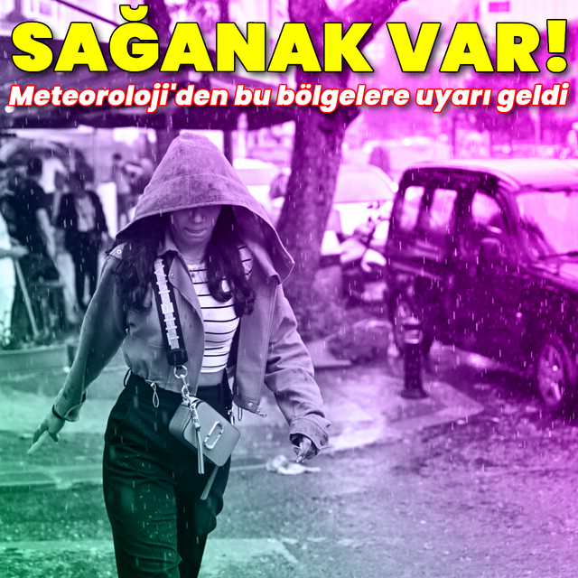 Sağanak yağmur uyarısı! Bu iller dikkat