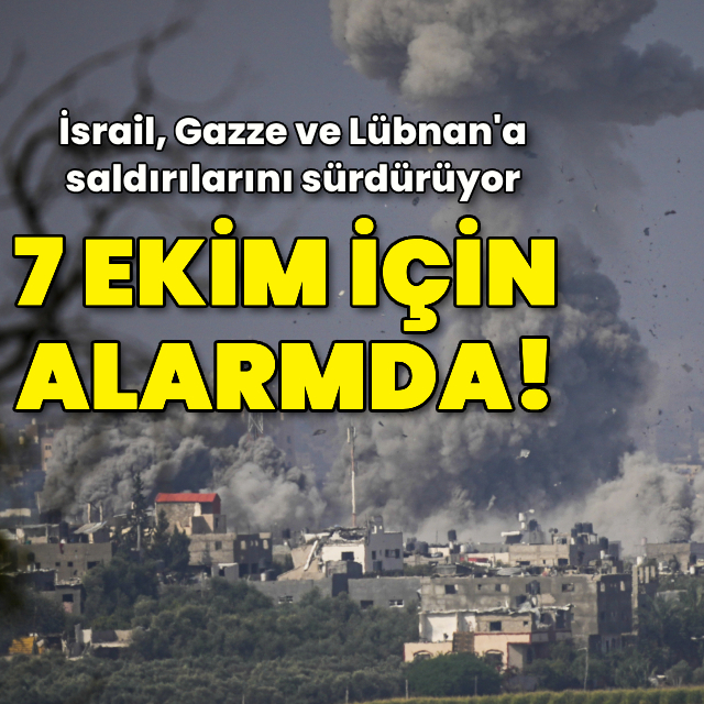 Gerilim tırmandı! İsrail 7 Ekim için alarmda