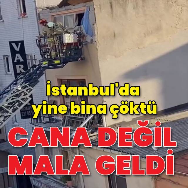 İstanbul'da yine bina çöktü!