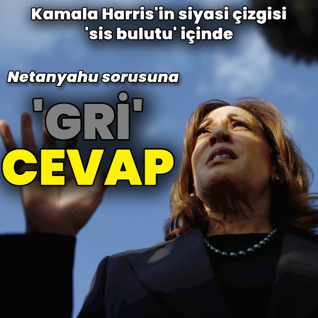 Harris'ten Netanyahu sorusuna 'gri' cevap