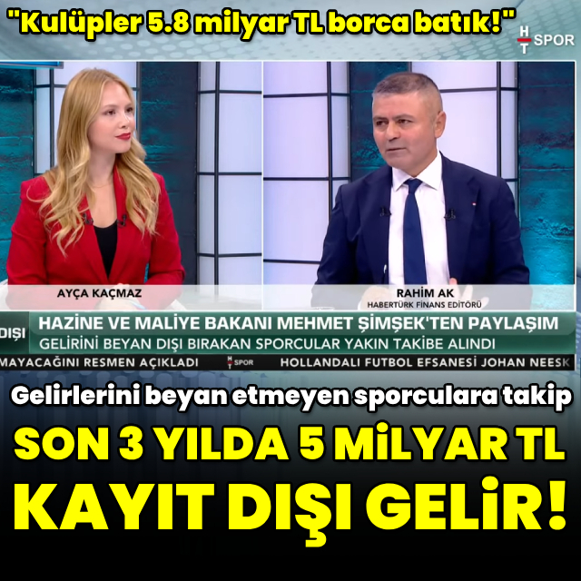 Son 3 yılda 5 milyar TL kayıt dışı gelir!