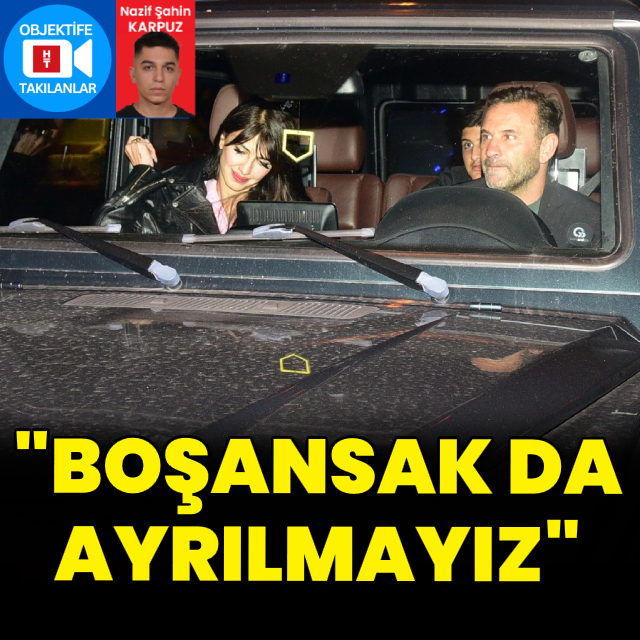 "Boşansak da ayrılmayız"  