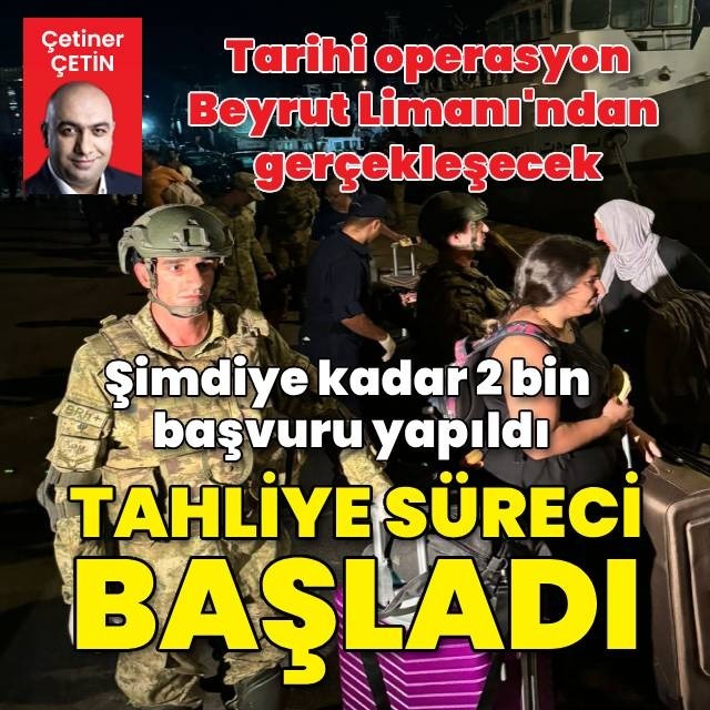 Türkiye Lübnan'dan sivillerin tahliyesine başladı