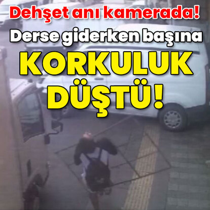 Dehşet anı kamerada! Derse giderken başına korkuluk düştü!