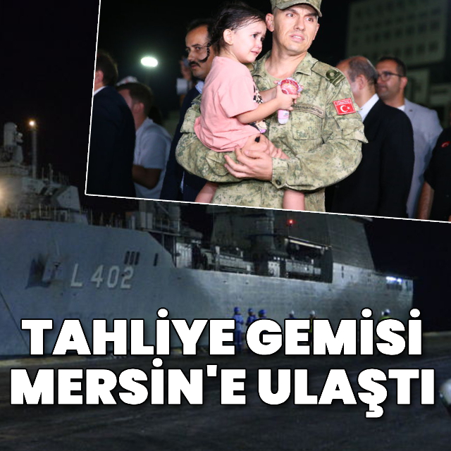 Tahliye gemileri Mersin'de