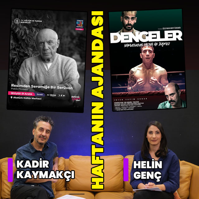 İşte haftanın kültür sanat ajandası