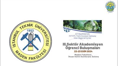 3. İTÜ Sektör-Akademisyen-Öğrenci Buluşmaları 22-23 Ekim'de