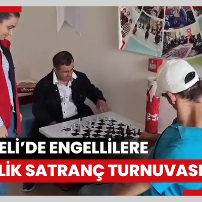 Tunceli’de engellilere yönelik satranç turnuvası