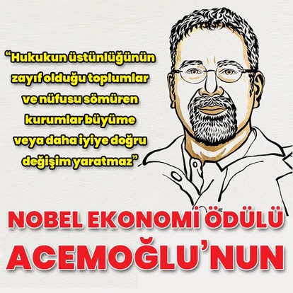  Nobel Ekonomi Ödülü Daron Acemoğlu'na