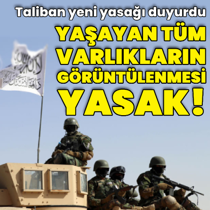 Afganistan'da canlıların fotoğraflarının yayınlanmasına yasak