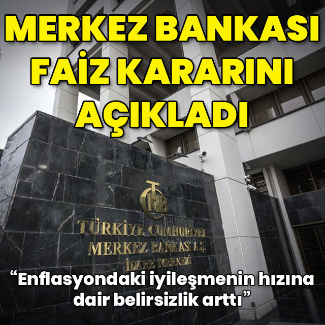 Merkez Bankası faiz kararını açıkladı