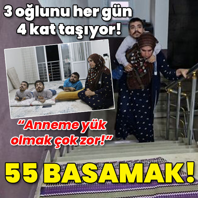 3 oğlunu her gün 4 kat taşıyor! 55 basamak!