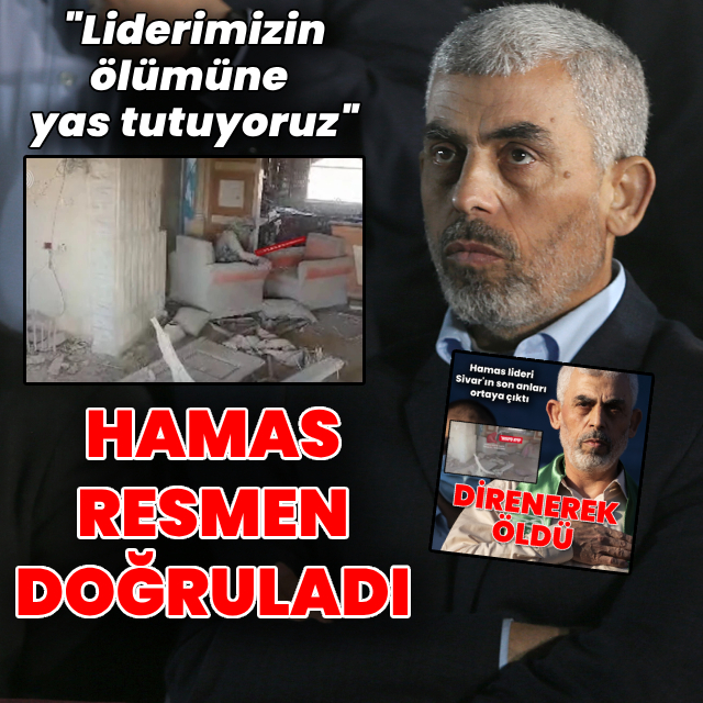 Hamas, Sinvar'ın ölümünü resmen doğruladı