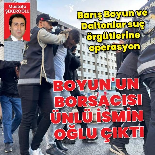Barış Boyun ve Daltonlar'a operasyon