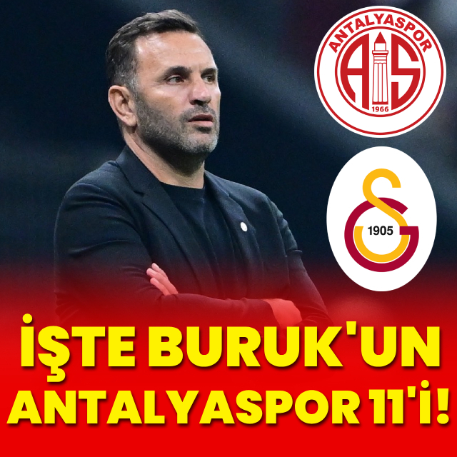 İşte Buruk'un Antalyaspor 11'i!