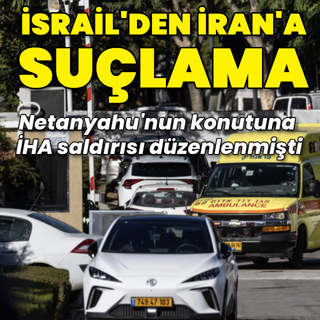 İsrail'den İran'a suçlama