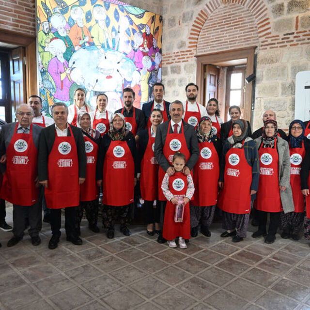 Edirne'nin yemekleri gün yüzüne çıkarıldı