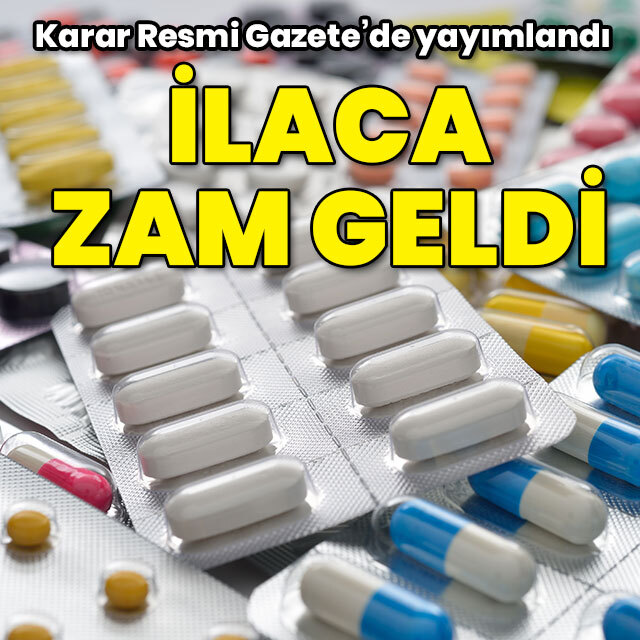 İlaca zam geldi