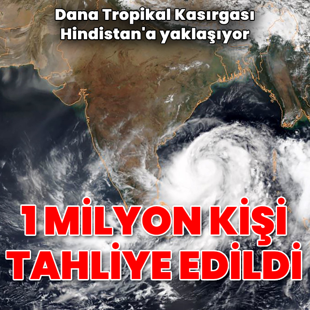 Hindistan'da 1 milyon kişi tahliye edildi