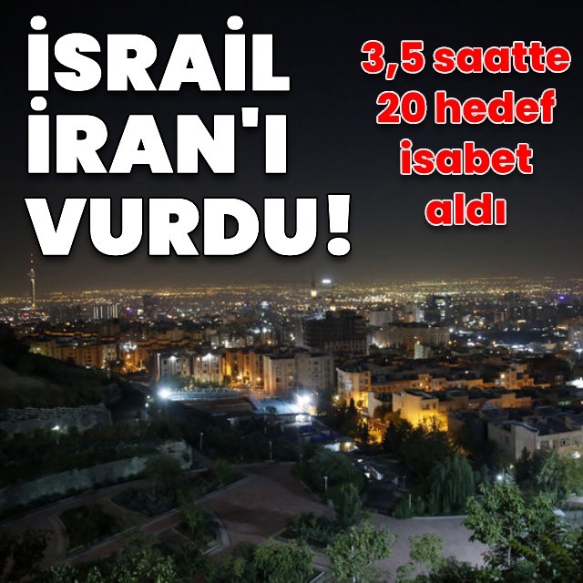 İsrail, İran'ı vurdu
