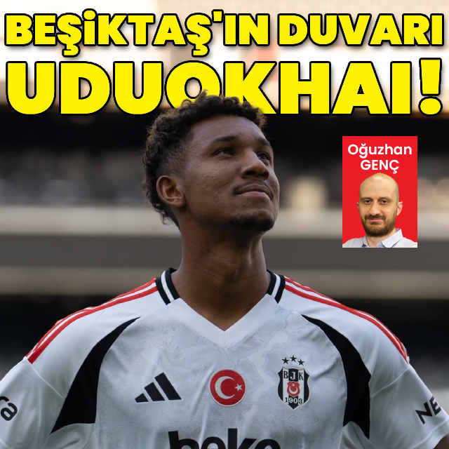 Beşiktaş'ın duvarı Uduokhai!