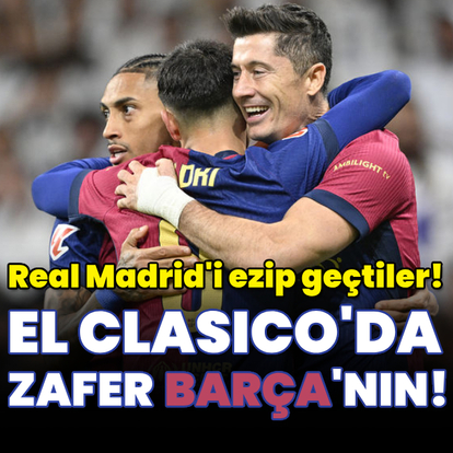 El Clasico'da zafer Barça'nın!