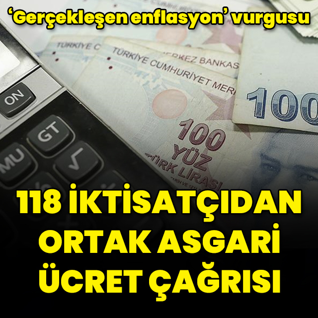 118 iktisatçıdan ortak asgari ücret çağrısı