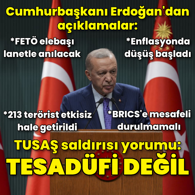 Cumhurbaşkanı Erdoğan'dan açıklamalar