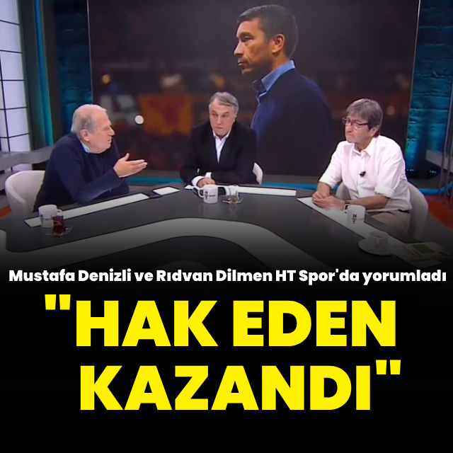 "Hak eden kazandı!"