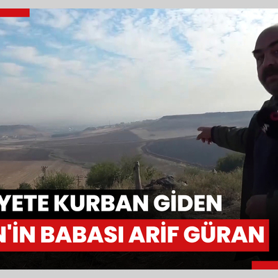 Cinayete kurban giden Narin'in babası Arif Güran: "Kızım, benim için farklıydı. Dünyam, hayatım kızımdı. 5 evladım olabilir ama kızım başkaydı. Allah, hakkımı bırakmasın"