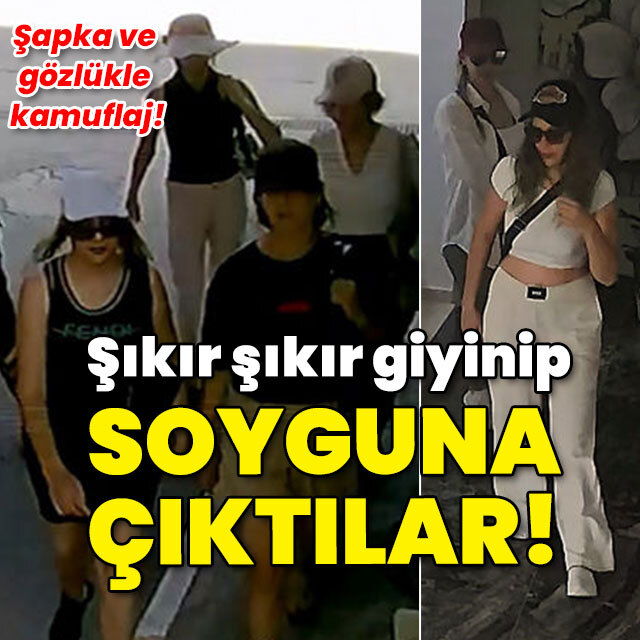 Şapka ve gözlükle kamuflaj yaptılar! Önce süslendiler sonra soydular!