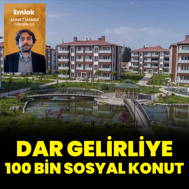 100 bin sosyal konut yapılacak