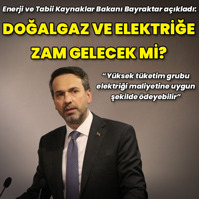Doğalgaz ve elektriğe zam gelecek mi?