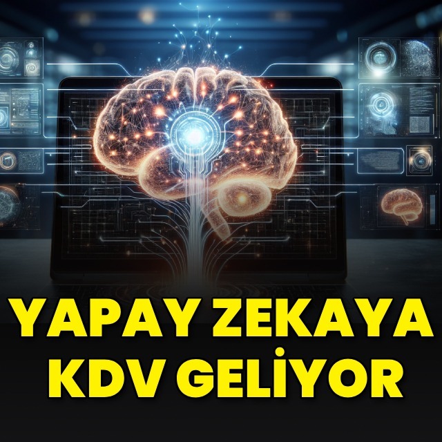 Yapay zekaya KDV geliyor