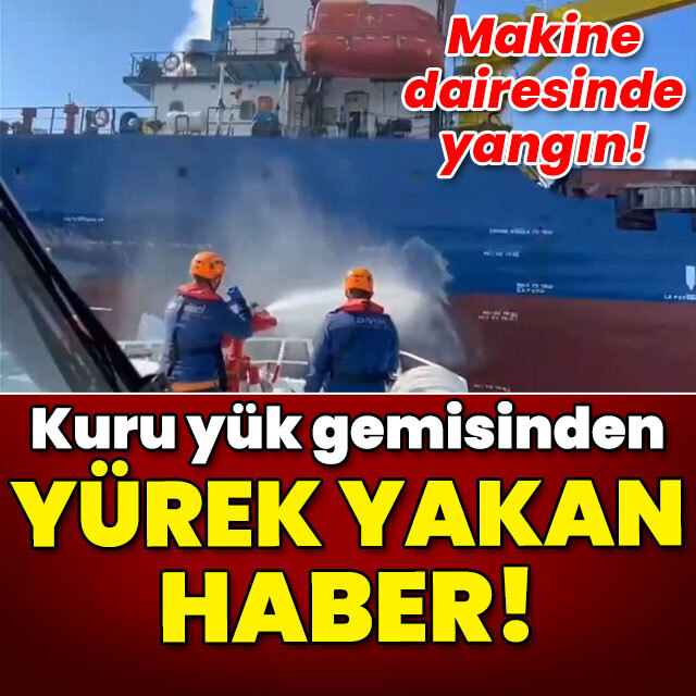 Kuru yük gemisinden acı haberler geldi!
