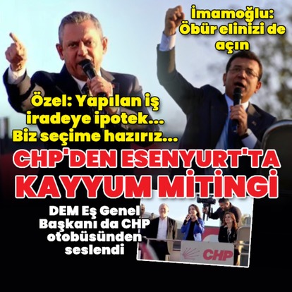CHP'liler Esenyurt'ta toplandı