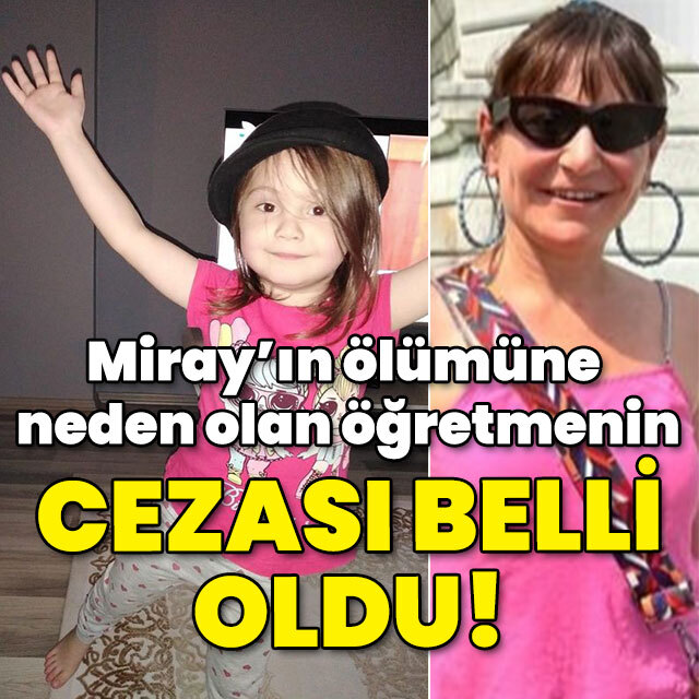 Miray'ın ölümüne neden olan öğretmene tahliye!
