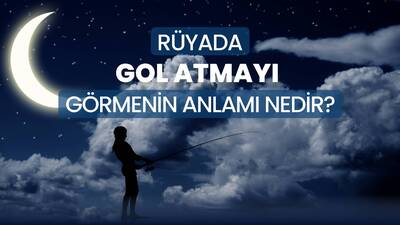 Rüyada Gol Atmak Ne Anlama Gelir?