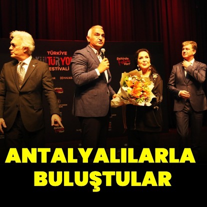  Antalyalılarla buluştular