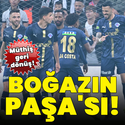 Boğazın Paşa'sı!