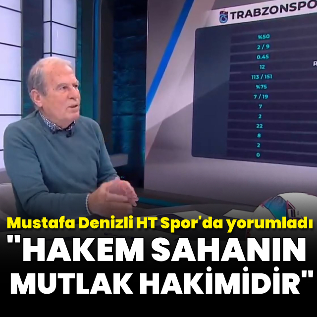 "Hakem dediğin mutlak hakimdir!"