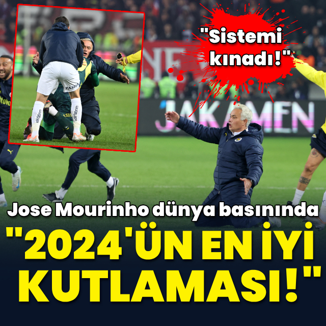 Dış basında Jose Mourinho yankıları!