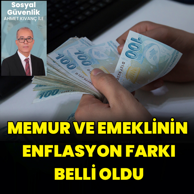 Memur ve emeklinin enflasyon farkı