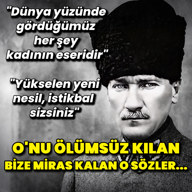 "Benim manevi mirasım, bilim ve akıldır"