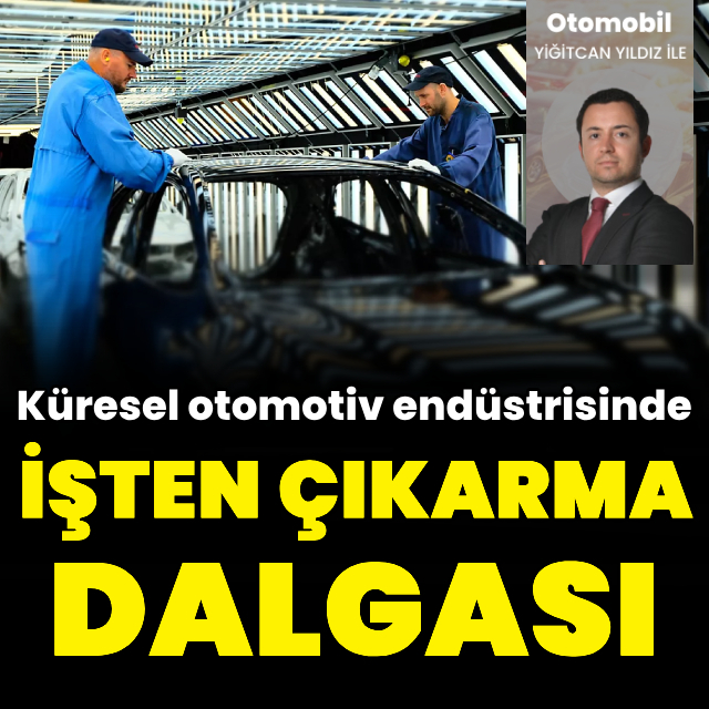Otomotiv endüstrisinde işten çıkarma dalgası
