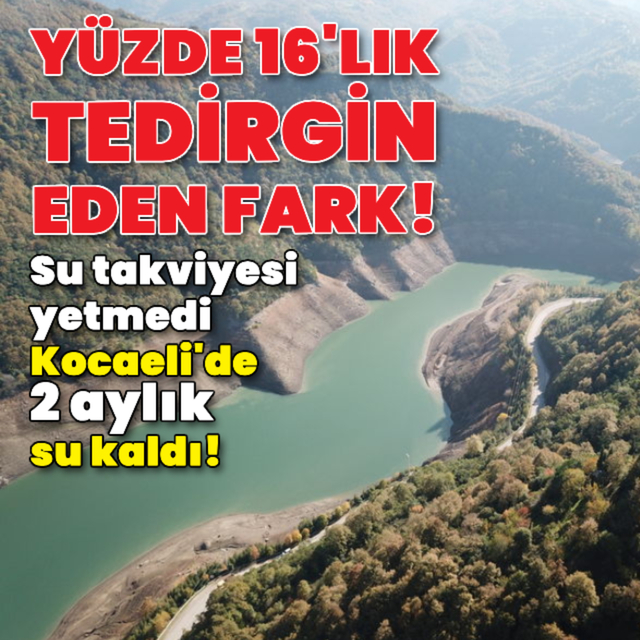 Kocaeli'de 2 aylık su kaldı!