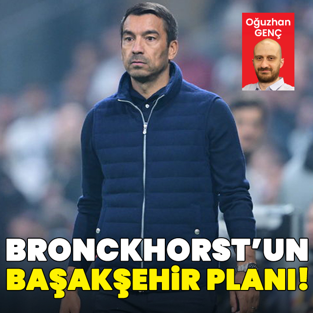 Van Bronckhorst'un Başakşehir planı!