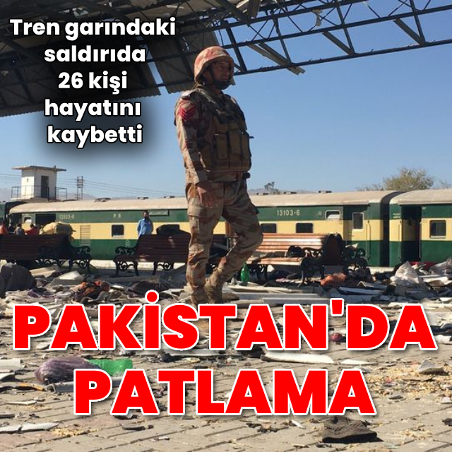Pakistan'da tren istasyonunda patlama: 26 ölü